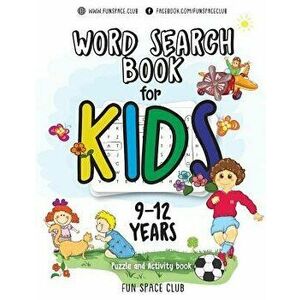 Word Search Books for Kids 9-12: Word Search Puzzles for Kids Activities Workbooks Age 9 10 11 12 Year Olds, Paperback - Nancy Dyer imagine