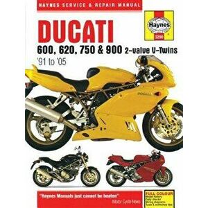 Ducati 600, 620, 750 & 900 2-Valve V-Twins '91 to '05, Paperback - Editors of Haynes Manuals imagine