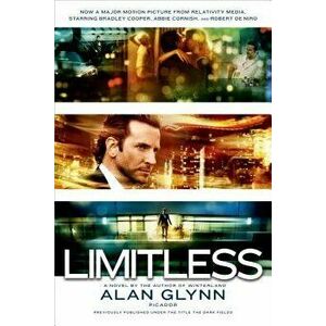 Limitless, Paperback - Alan Glynn imagine
