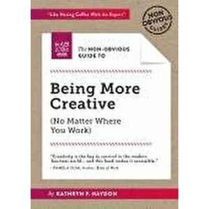 The Non-Obvious Guide to Being More Creative, Paperback - Kathryn Haydon imagine
