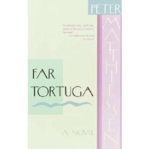 Far Tortuga, Paperback - Peter Matthiessen imagine