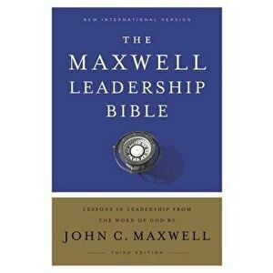 Niv, Maxwell Leadership Bible, 3rd Edition, Hardcover, Comfort Print - John C. Maxwell imagine