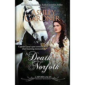 A Death in Norfolk, Paperback - Ashley Gardner imagine