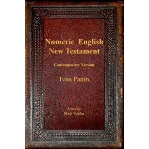 Numeric English New Testament: Contemporary Version, Paperback - Ivan Panin imagine