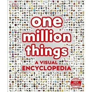 One Million Things: A Visual Encyclopedia, Hardcover - DK imagine