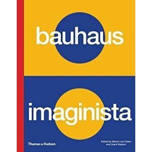 Bauhaus Imaginista, Hardcover - Marion Von Osten imagine