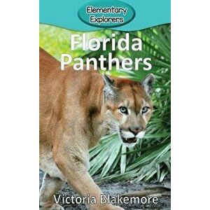 Florida Panthers, Hardcover - Victoria Blakemore imagine