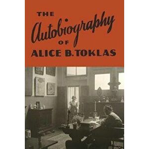 The Autobiography of Alice B. Toklas, Paperback - Gertrude Stein imagine