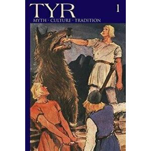TYR Myth-Culture-Tradition Vol. 1, Paperback - Joshua Buckley imagine