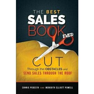 The Best Sales Book Ever / The Best Sales Leadership Book Ever, Paperback - Connie Podesta imagine