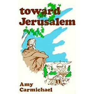 Toward Jerusalem - Alexander Carmichael imagine
