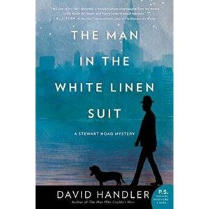 The Man in the White Linen Suit: A Stewart Hoag Mystery, Paperback - David Handler imagine
