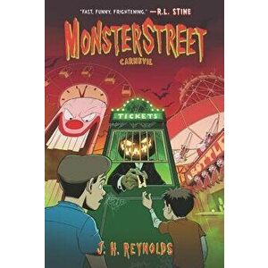 Monsterstreet #3: Carnevil, Hardcover - J. H. Reynolds imagine