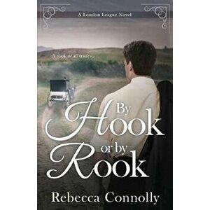 By Hook or By Rook, Paperback - Rebecca Connolly imagine