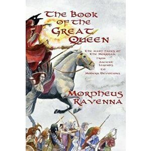 The Book of the Great Queen, Hardcover - Morpheus Ravenna imagine