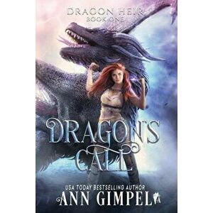Dragon's Call: Dystopian Fantasy, Paperback - Ann Gimpel imagine