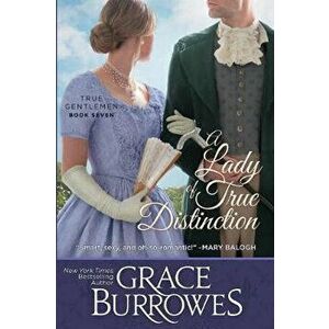 A Lady of True Distinction, Paperback - Grace Burrowes imagine