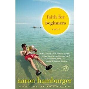 Faith for Beginners, Paperback - Aaron Hamburger imagine