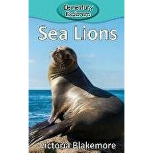 Sea Lions, Hardcover - Victoria Blakemore imagine