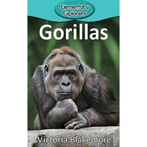 Gorillas, Hardcover - Victoria Blakemore imagine