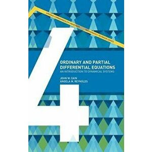 Ordinary and Partial Differential Equations, Hardcover - John W. Cain imagine