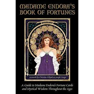 Madame Endora's Book of Fortunes, Paperback - Joseph Vargo imagine