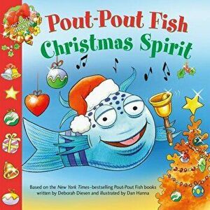 Pout-Pout Fish: Christmas Spirit, Paperback - Deborah Diesen imagine