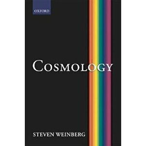 Cosmology, Hardcover - Steven Weinberg imagine