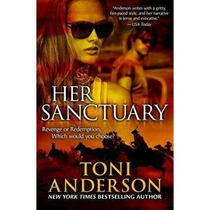 Her Sanctuary, Paperback - Toni Anderson imagine
