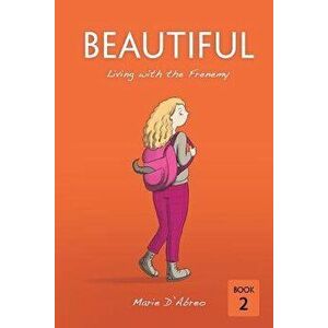 Beautiful: Living with the Frenemy, Paperback - Marie D'Abreo imagine
