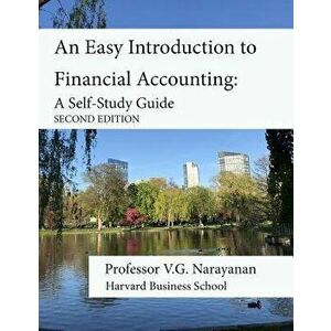 An Easy Introduction to Financial Accounting: A Self-Study Guide, Paperback - V. G. Narayanan imagine