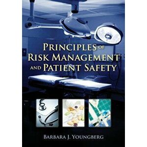 Principles of Risk Management and Patient Safety - Barbara J. Youngberg imagine
