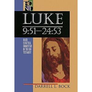 Luke: 9: 51-24: 53 - Darrell L. Bock imagine