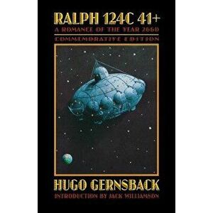 Ralph 124c 41+: A Romance of the Year 2660, Paperback - Hugo Gernsback imagine
