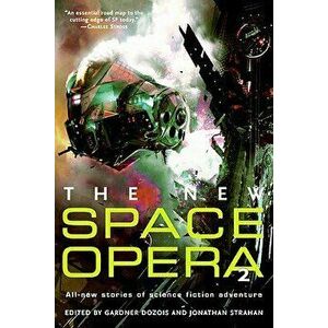 The New Space Opera 2 - Gardner Dozois imagine