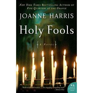 Holy Fools, Paperback - Joanne Harris imagine