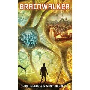 Brainwalker, Hardcover - Robyn Mundell imagine