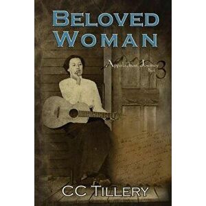 Beloved Woman, Paperback - CC Tillery imagine