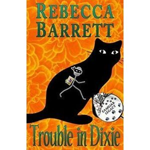 Trouble in Dixie, Paperback - Rebecca Barrett imagine