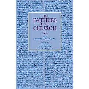 The Apostolic Fathers, Paperback - Apostolic Fathers imagine