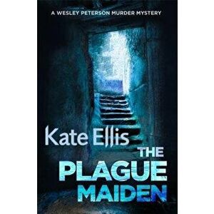 The Plague Maiden, Paperback - Kate Ellis imagine