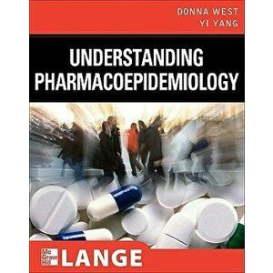 Understanding Pharmacoepidemiology, Paperback - Yi Yang imagine