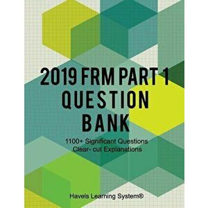 2019 FRM Part 1 Question Bank: 1100+ Questions Topic wise - Havels Learning System imagine