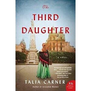 The Third Daughter, Paperback - Talia Carner imagine