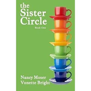 The Sister Circle, Paperback - Vonette Z. Bright imagine