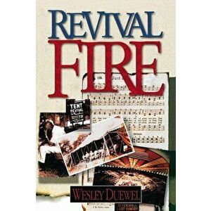 Revival Fire, Paperback - Wesley L. Duewel imagine