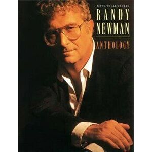 Randy Newman -- Anthology: Piano/Vocal, Paperback - Randy Newman imagine