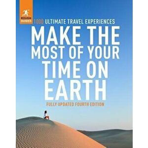 Make the Most of Your Time on Earth, Paperback - Rough Guides imagine