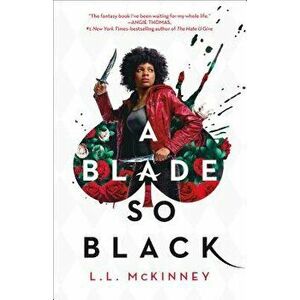 A Blade So Black - L. L. McKinney imagine