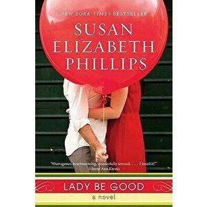 Lady Be Good, Paperback - Susan Elizabeth Phillips imagine